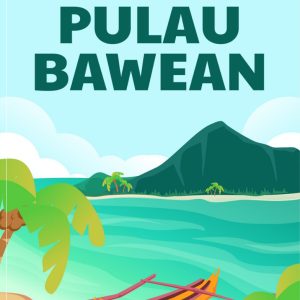 Menyingkap Pesona PULAU BAWEAN