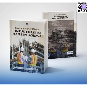 Manajemen Proyek Untuk Praktisi Dan Mahasiswa