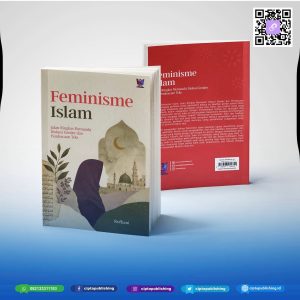 Memahami Feminisme Islam: Jalan Ringkas Memasuki Diskusi Gender dan Pembacaan Teks