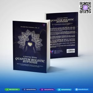 A Journey Within QUANTUM HOLISTIC HYPNOSIS