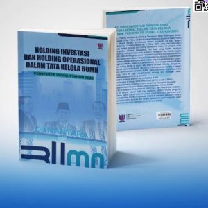 Holding Investasi dan Holding Operasional dalam Tata Kelola BUMN
