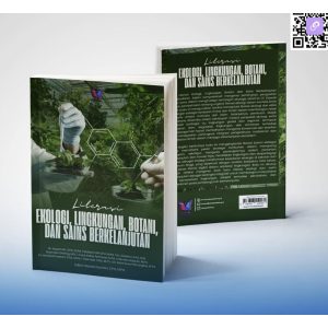 Literasi Ekologi, Lingkungan, Botani, dan Sains Berkelanjutan