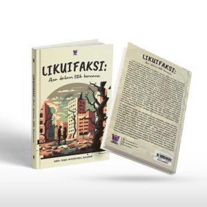 LIKUIFAKSI: Asa Dalam Titik Bencana (Novel)