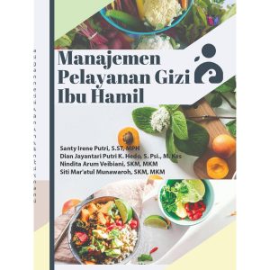 Manajemen Pelayanan Gizi Ibu Hamil