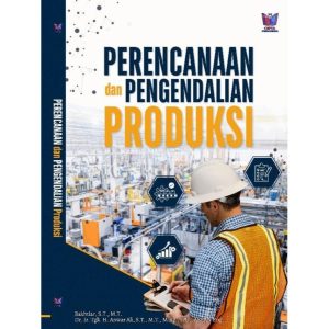 Perencanaan dan Pengendalian Produksi