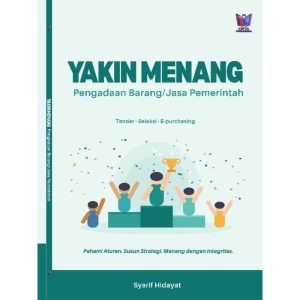 YAKIN MENANG: Pengadaan Barang/Jasa Pemerintah 