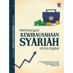 Membangun Kewirausahaan Syariah Di Era Digital
